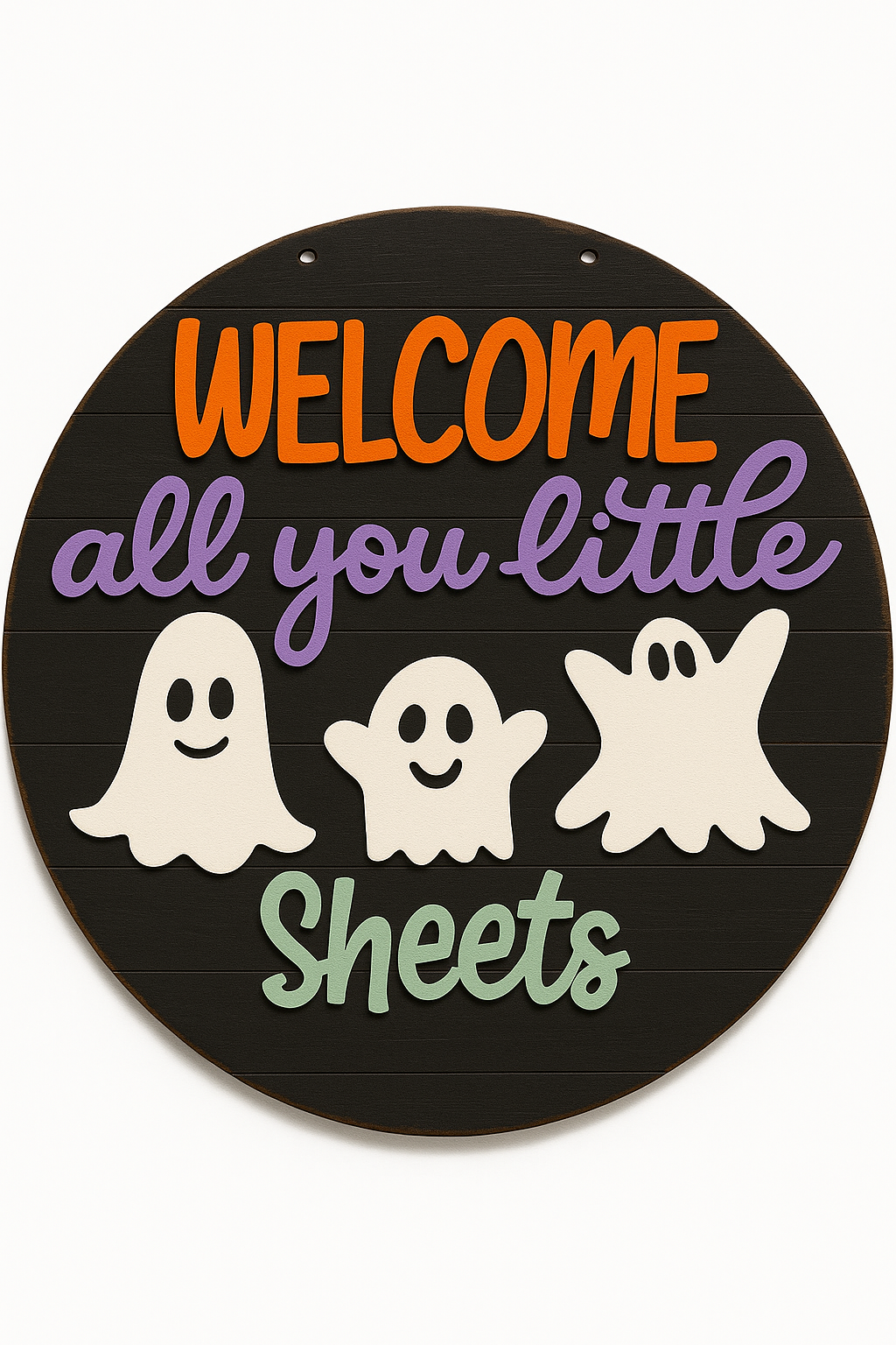 Welcome All You Little Sheets Sign